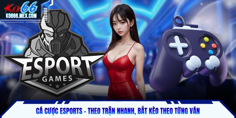 Cá cược eSports