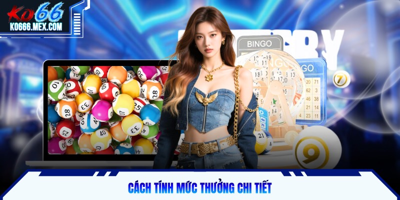 Cách tính mức thưởng chi tiết