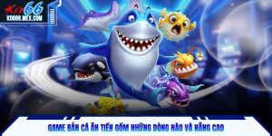 Game bắn cá ăn tiền