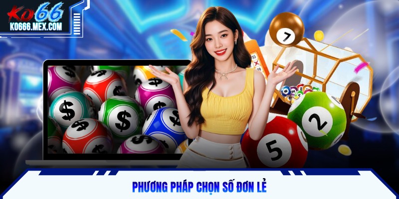 Phương pháp chọn số đơn lẻ